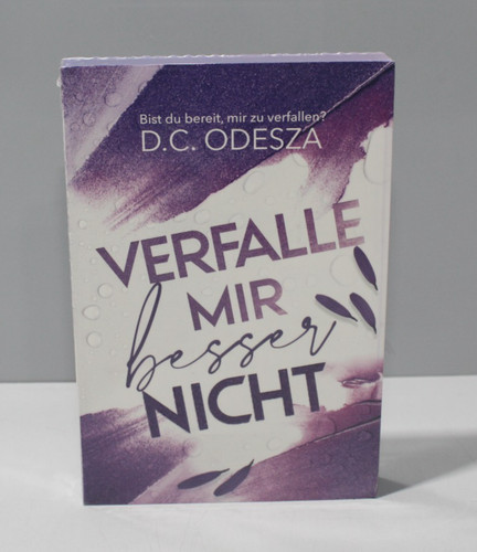 Verfalle mir besser - , nicht